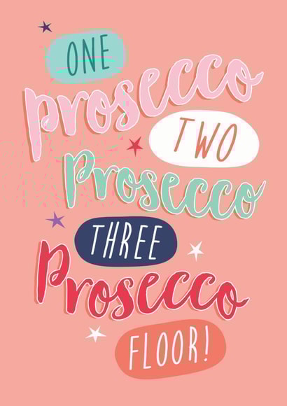 One Prosecco, Two Prosecco, Three Prosecco, FLOOR! created by Quitting Hollywood