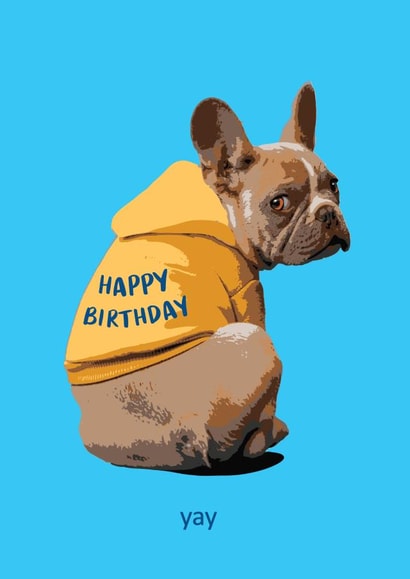 French bulldog happy birthday card created by Smug Toad