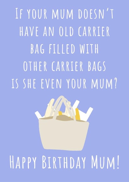 Carrier Bag is she even your mum birthday card created by Nikki Noo Cards