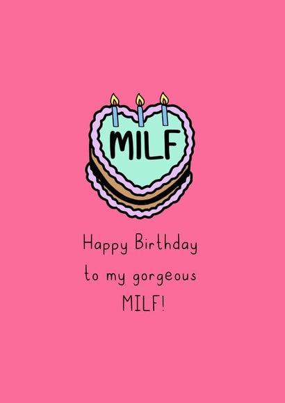 Milf Birthday Card created by Highgrove Cards