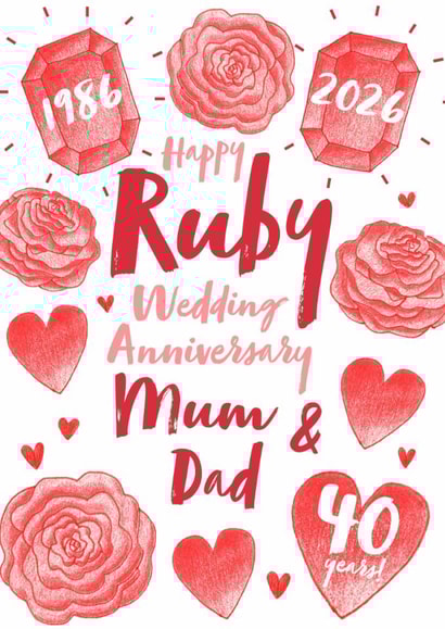 Ruby Wedding Anniversary- 40 Years- Happy Ruby Wedding Anniversary Mum & Dad created by Juniper and Rose Studio