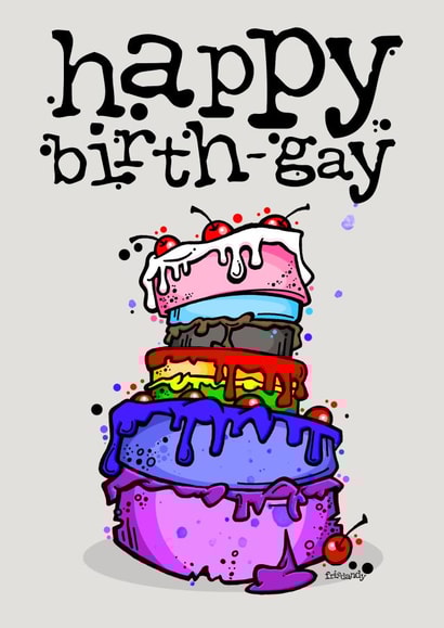Happy Birth-Gay Inclusive Rainbow Cake LGBTQIA created by Andy Medcraft (friedandy)