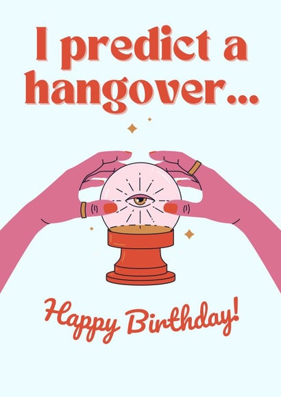 I predict a birthday hangover created by Kiwi & Roff 