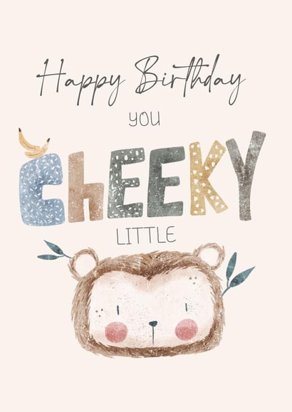 Happy Birthday you cheeky little monkey Kids Card created by Claire Eddie