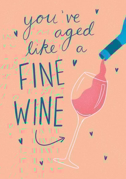 You've Aged Like a Fine Wine Birthday Card created by Design by Gracie