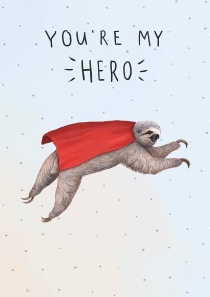 You're My Hero Sloth Card created by Beth Goodwin