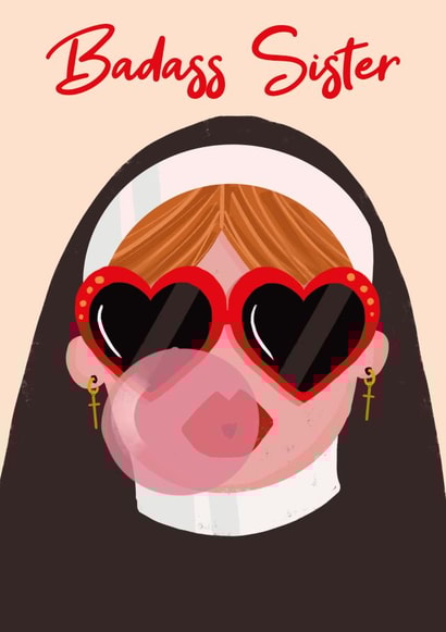 Badass Sister Card created by Vallely Studios