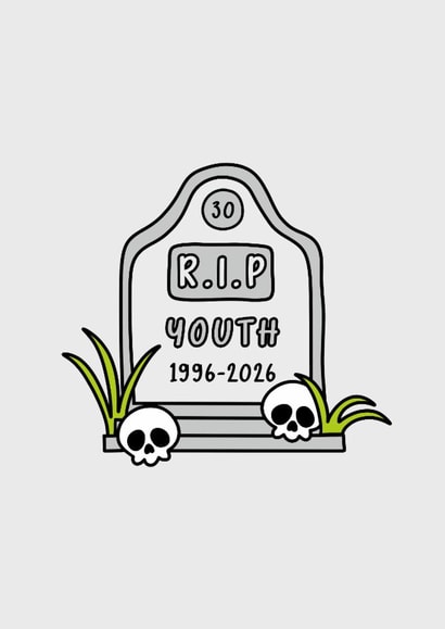 R.I.P Youth 30th Birthday Card created by Steph Cuff Creative