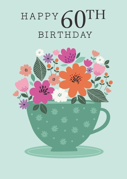 60th Birthday floral tea cup card created by Sarah Corcoran 