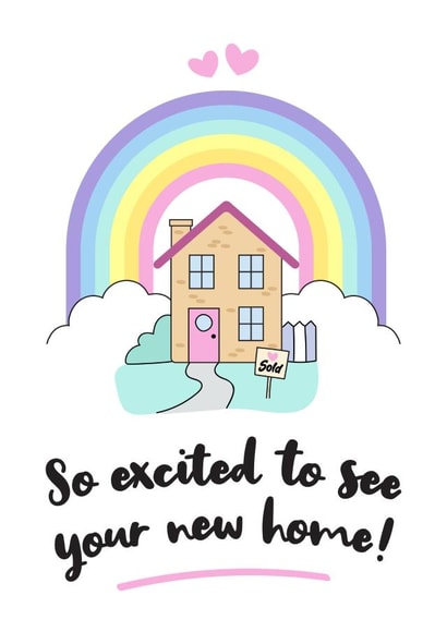 Cute New Home Card - Rainbow - So Excited To See Your New Home! created by Lynsey Luu