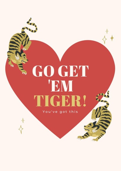 Go Get 'em tiger! created by Firefly Design