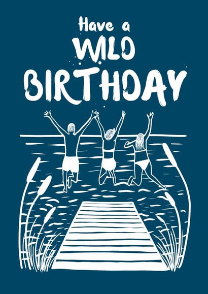 Funny wild swimming birthday card created by suzcreate