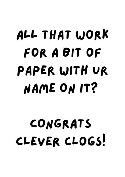 Congrats Clever Clogs! created by ingénue illustrated