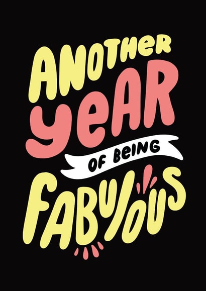 Another Year of Being Fabulous - Birthday card created by @studio27eleven