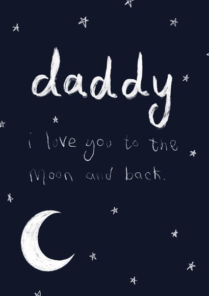 Daddy I love you to the moon and back created by Messy Ray Designs