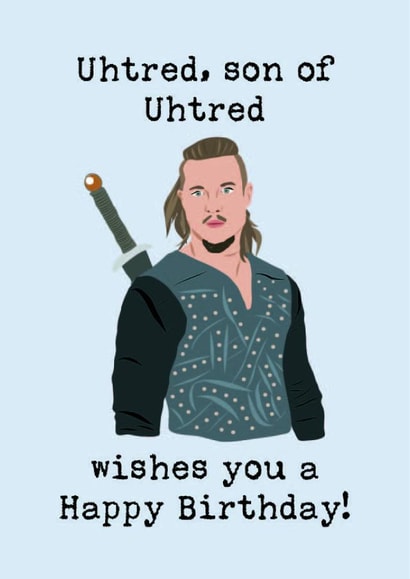 The Last Kingdom inspired birthday card created by Dorothy Grace Design