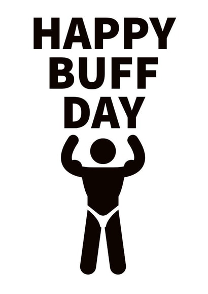 Happy Buff Day created by Full House of Cards