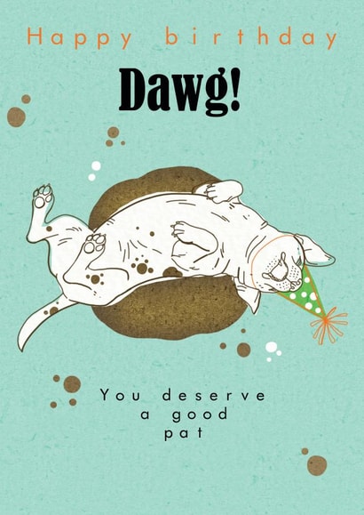Happy birthday Dawg! created by studio 10