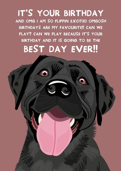 Dog Lover Birthday - Best Day Ever - Black Lab created by From The Dog
