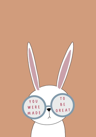 Your A Capable Rabbit Rabbit of greatness | thortful