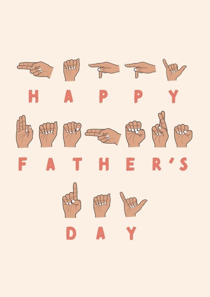ASL American Sign Language Father's Day Card created by Cards from Designers