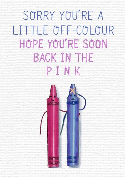 Get Well wax crayon humour card created by June Malone