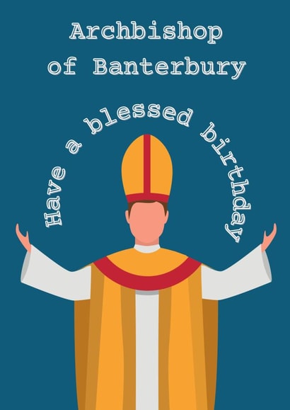 Archbishop of Banterbury birthday card created by Hodgepodge Designs