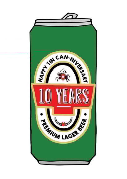 'Tin Can-niversary' Beer 10th Anniversary Card created by Of Life & Lemons Ltd.