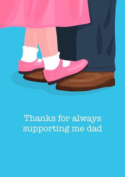 Cute Thank You Card / Fathers Day Card - Dad - Pink Shoes - Thanks For Always Supporting Me Dad created by Sassy Sarah