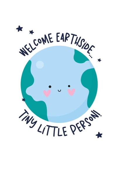 Welcome Earthside New Baby Card created by Charlie Potts