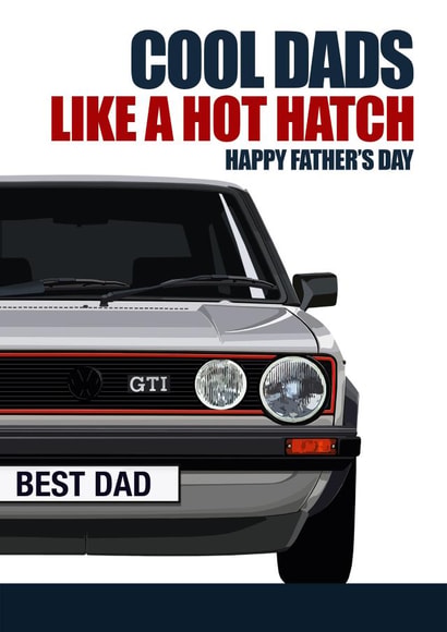 COOL DADS LIKE A HOT HATCH Father's Day Card created by RetroMotion Artwork