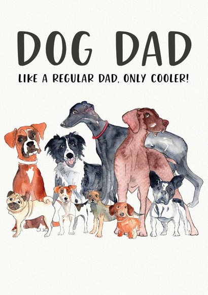 Dog Dad, Birthday or Father's Day card created by Jo Scott Art