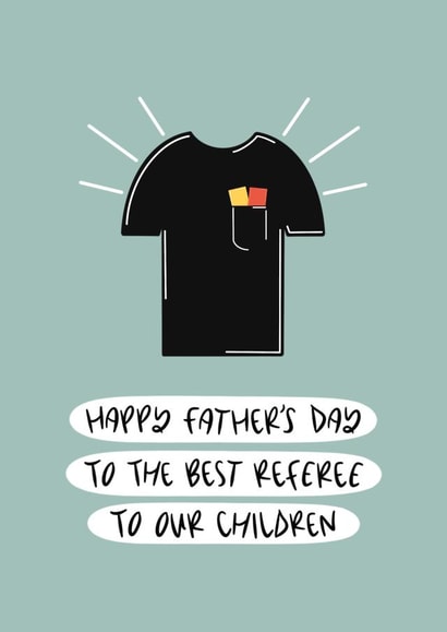 Best Referee To Our Children Father’s Day Card created by Muses & May