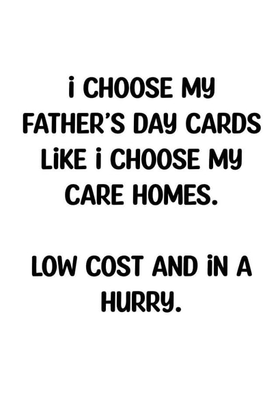 Fathers Day care home joke card 1001 created by Coffee cup fun
