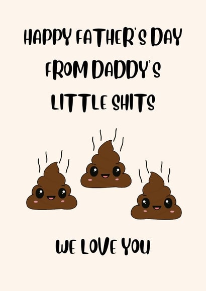 Daddy’s Little Shits Father’s Day Card created by Paper Wishes Co