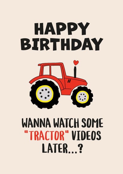 Tractor Porn Birthday Card created by Pig + Plums