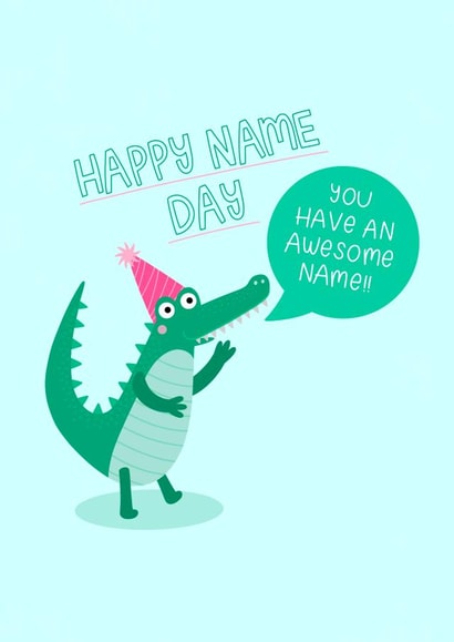 Happy Name Day created by Ludicrous Prints