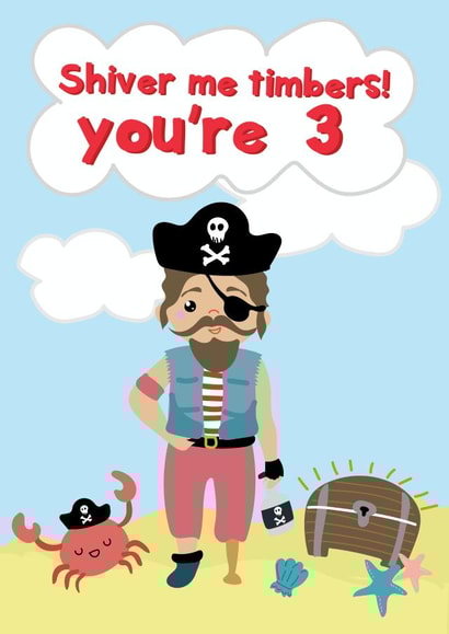Shiver Me Timbers You're 3 - Happy 3rd Birthday created by @Laura Lonsdale Designs