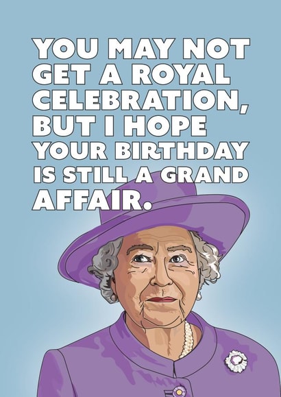 The Queen's grand affair birthday card created by CatherineCritchley.