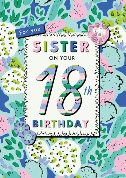 Floral Sister 18th birthday card created by Rebecca Prinn