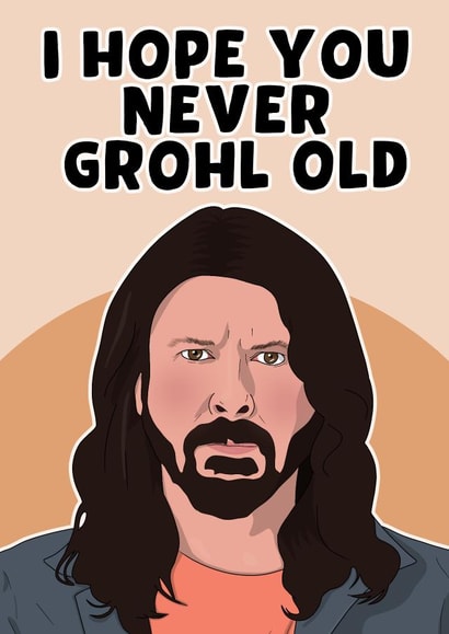 Funny Grohl Old Birthday Card created by Pink + Pip