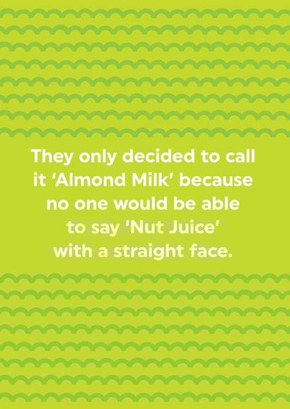 Funny Alsmond Milk Greeting Card created by Brainbox Candy