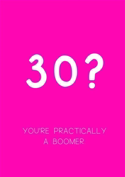 30th Boomer Birthday Card  1001 created by Rebecca Enos 