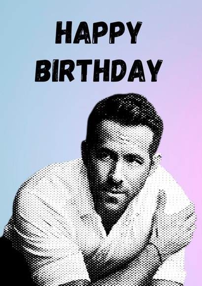 Ryan Reynolds Happy Birthday created by Smoy