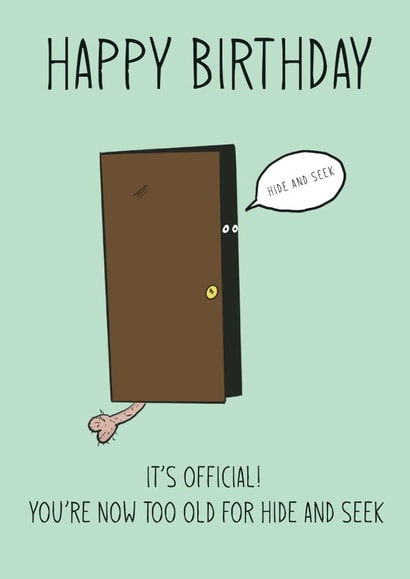 Too old for Hide and Seek created by Cheeky Cards by Ginger