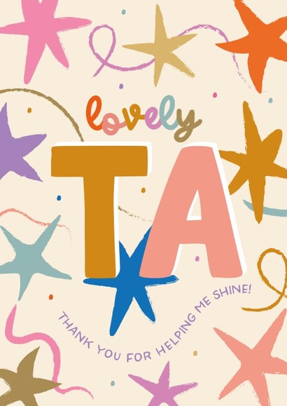 Thank you card for a Lovely Teaching Assistant - Thanks for helping me shine! created by The Pattern Press