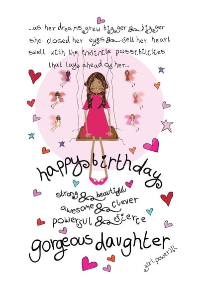 Happy Birthday And Dream Big Gorgeous Daughter created by The Girl Power Fairies