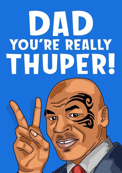 Dad, you're really thuper! created by Bubble&Cheek