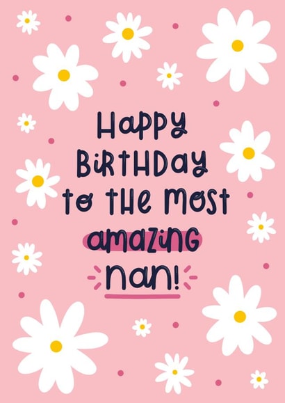 Happy Birthday to the Most Amazing Nan Card created by Joanne Hawker
