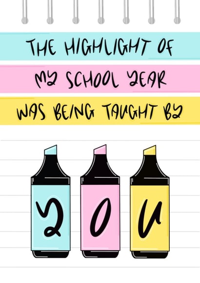 Highlight Of My School Year Thank You Teacher/Teaching Assistant Card created by Muses & May 